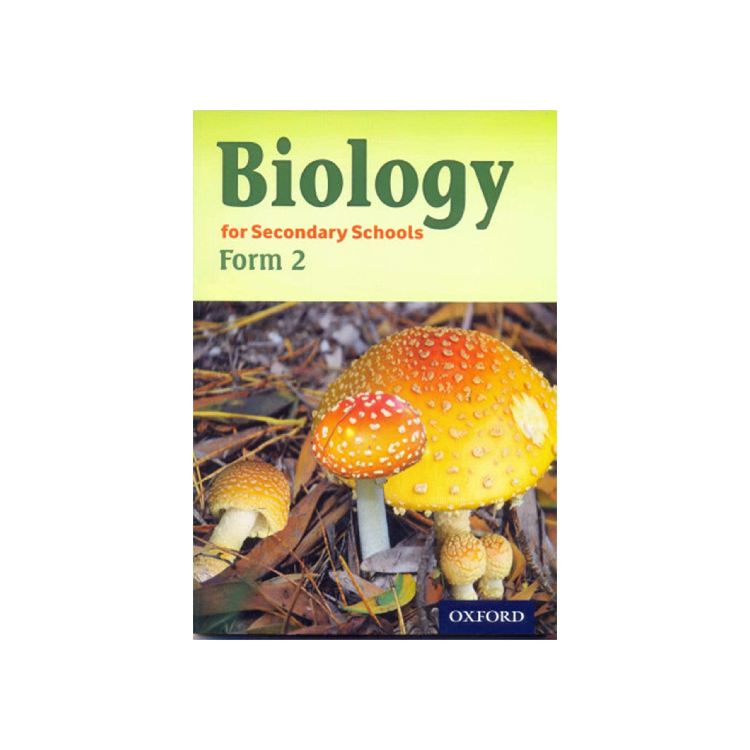 Oxford Biology For Secondary School form 2
