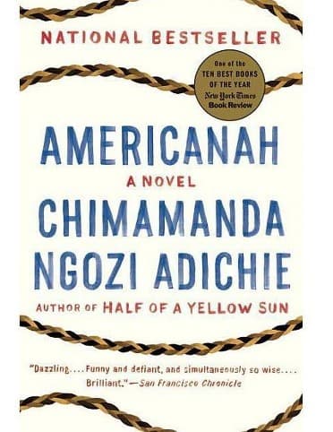 Americanah by Chimamanda Ngozi Adichie