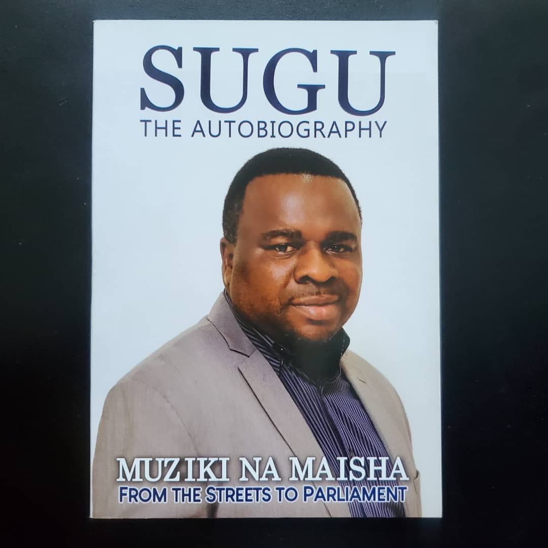 Muziki na Maisha Autobiography by Sugu